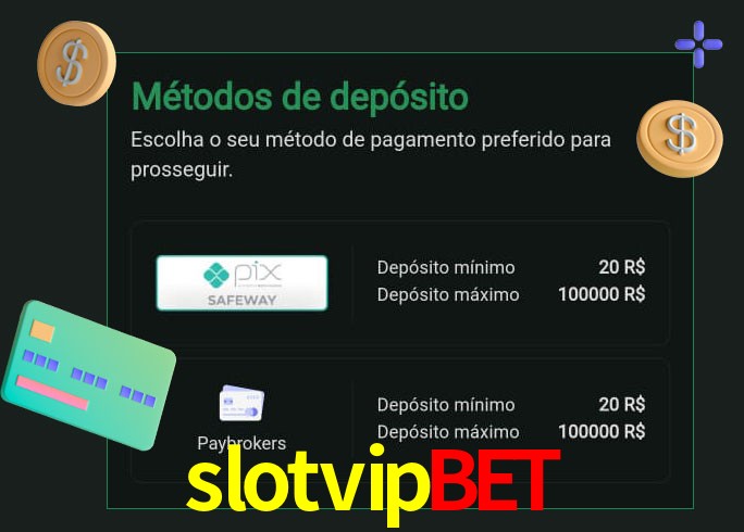 O cassino slotvipbet oferece uma grande variedade de métodos de pagamento