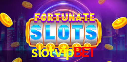 slotvipbet,slot vip bet
